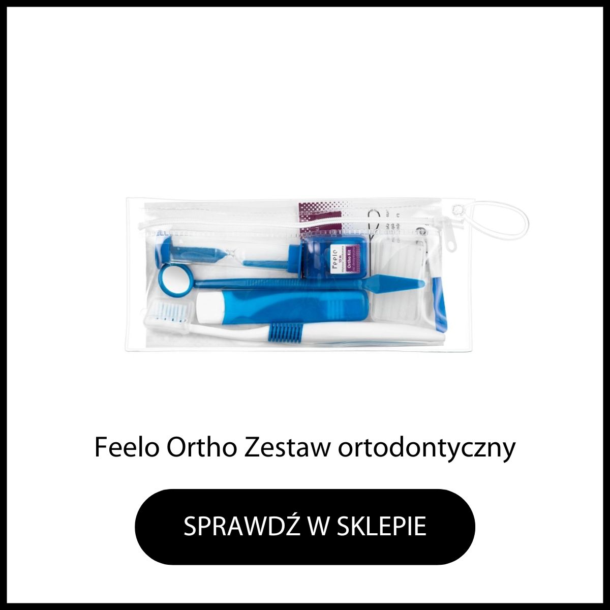 Feelo Ortho zestaw ortodontyczny