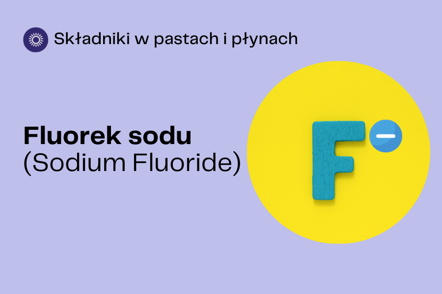 Fluorek sodu (Sodium Fluoride)